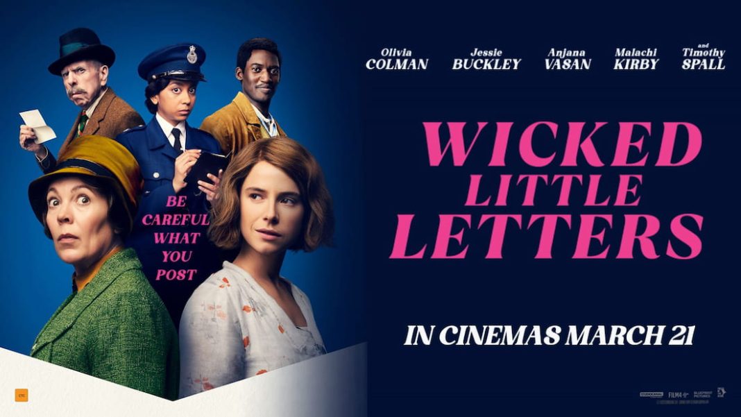 CW has 5 double passes to give away to Wicked Little Letters.