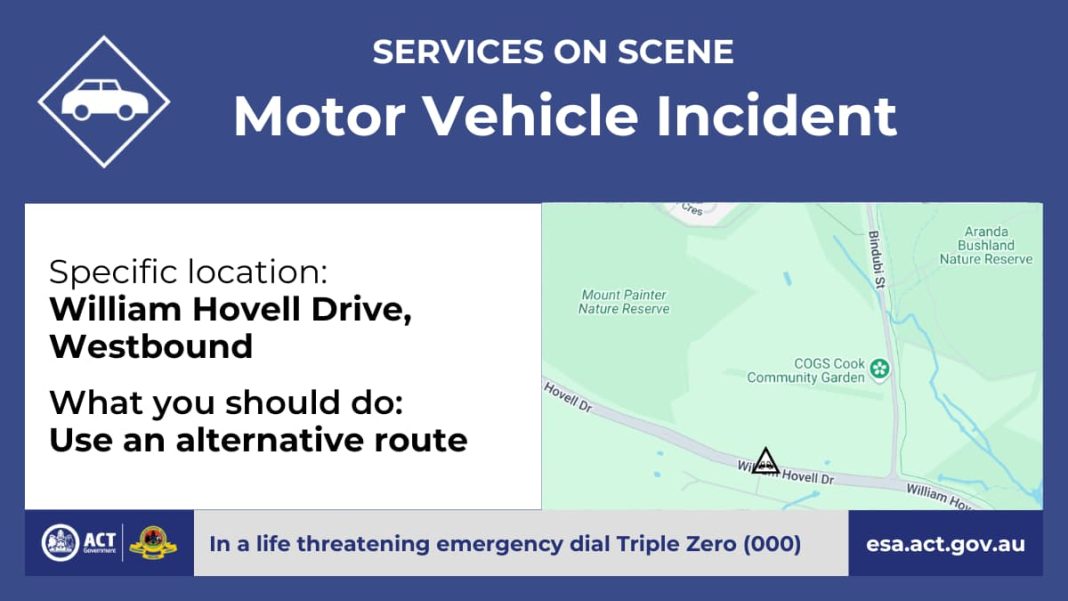 A motor vehicle incident has occurred on William Hovell Drive, before the intersection at Bindubi Street. Only one lane is open westbound on William Hovell Drive, and traffic will be impacted for some time. ACT Ambulance Service, ACT Fire & Rescue and ACT Policing are on scene. The community is asked to avoid the area and use an alternative route. Please do not reply to this email. For all enquiries call the ESA 24 hour media line on 6207 8564.